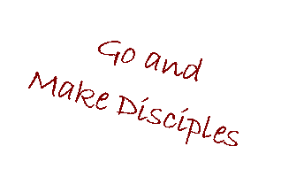 Text Box: Go andMake Disciples 