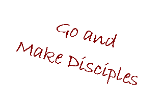 Text Box: Go andMake Disciples 